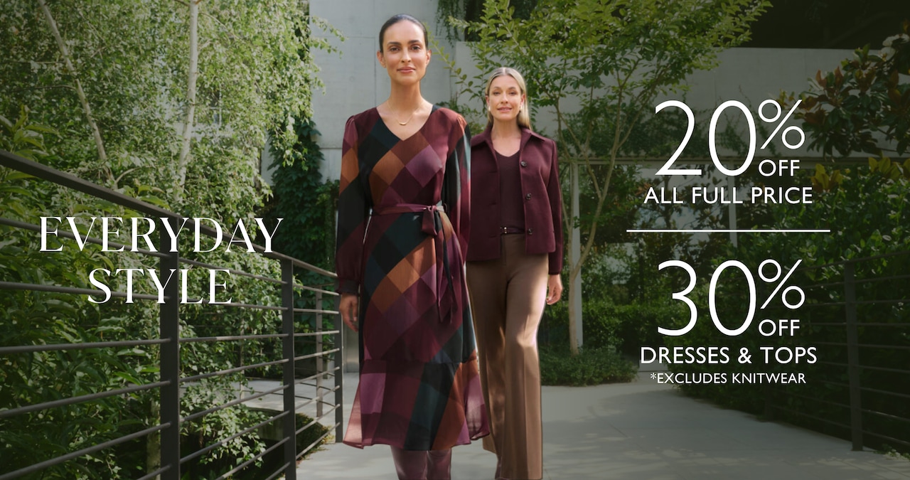 20% Off All Full Price | 30% Off Dresses & Tops. *Excludes Knitwear.