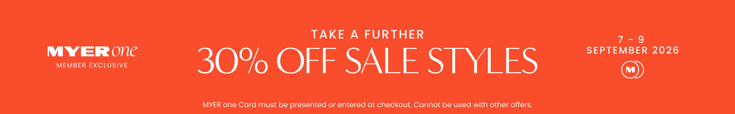 MYER one. Take A Further 30% Off Sale Styles